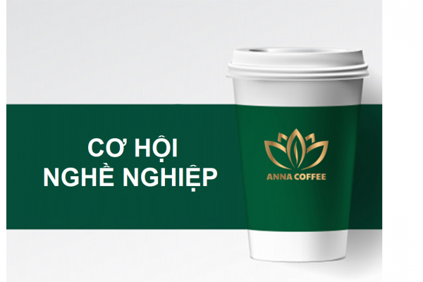 [ANNA COFFEE TUYỂN DỤNG 2021]